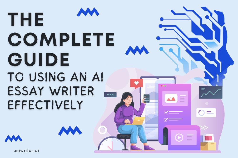 The complete guide to using an AI essay writer